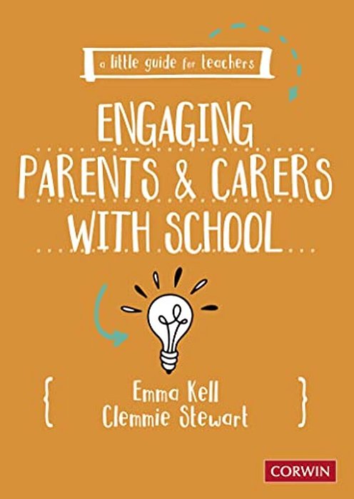 A Little Guide For Teachers: Engaging Parents And Carers With School-..