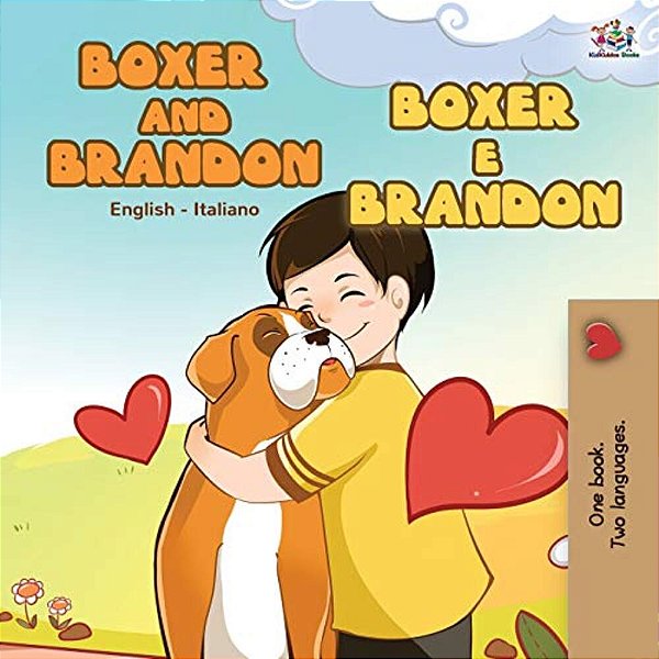 Boxer And Brandon (English Italian Book For Children)-..