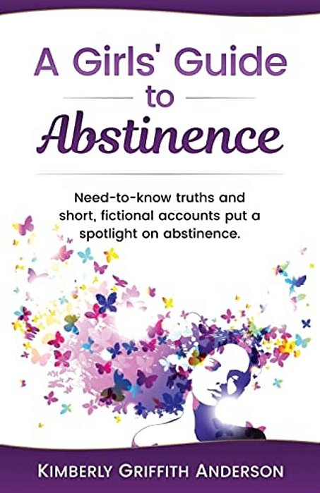 A Girls' Guide To Abstinence-..