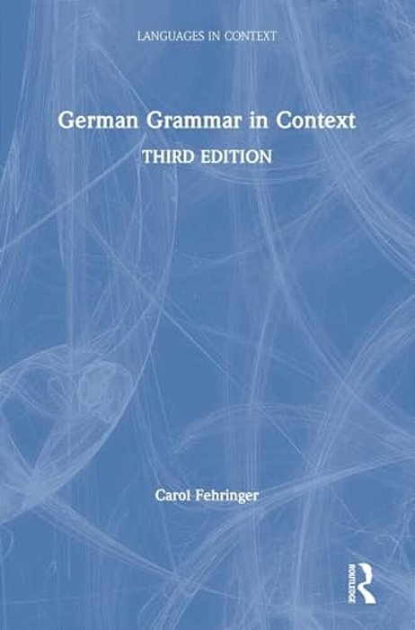 German Grammar In Context-..