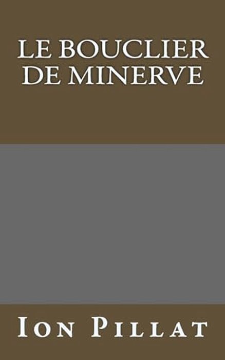 Le Bouclier De Minerve-..