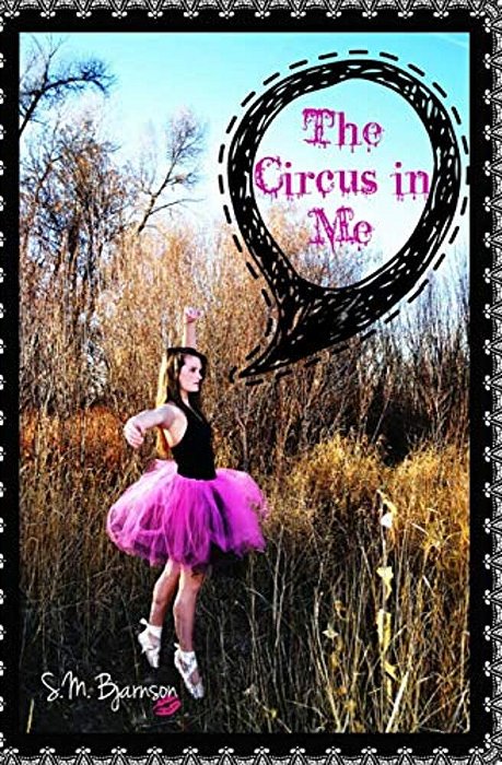 The Circus In Me-..