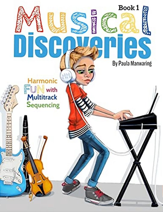 Musical Discoveries: Multitrack Sequencing-..