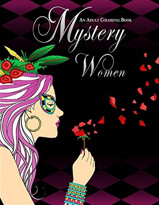 Mystery Women: Coloring Book For Adults-..