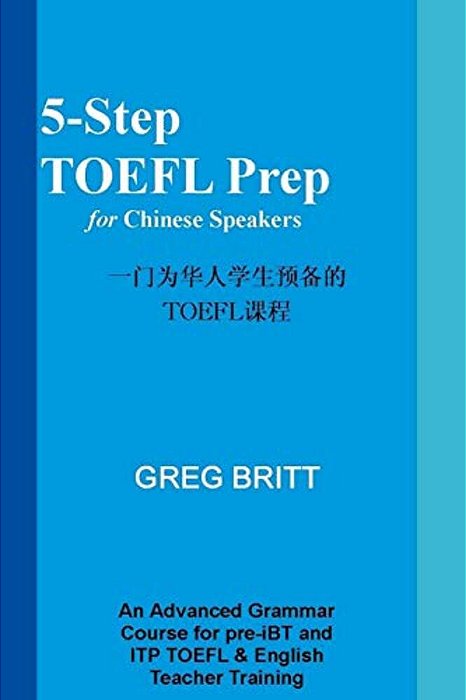 5-Step TOEFL Prep For Chinese Speakers-..