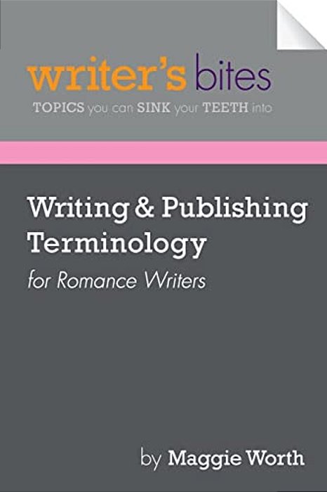 Writing & Publishing Terminology For Romance Writers-..