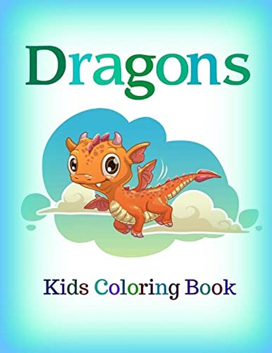 Dragons: Kids Coloring Book-..