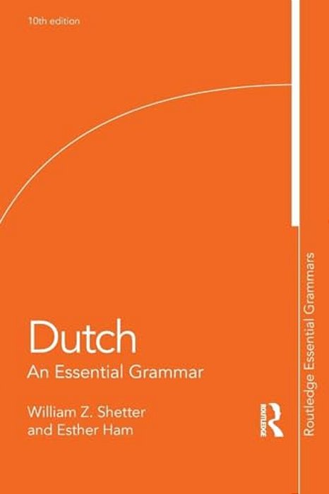 Dutch: An Essential Grammar-..
