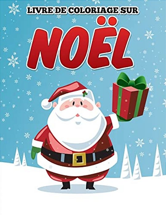 Livre De Coloriage Sur Noel-..