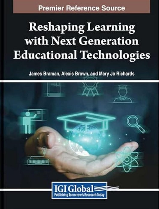 Reshaping Learning With Next Generation Educational Technologies-..
