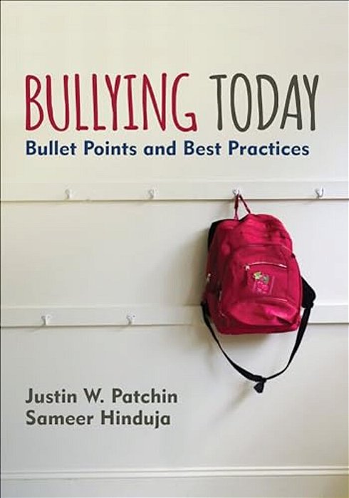 Bullying Today: Bullet Points And Best Practices-..