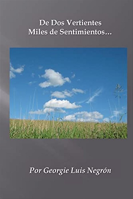 De Dos Vertientes Miles De Sentimientos-..