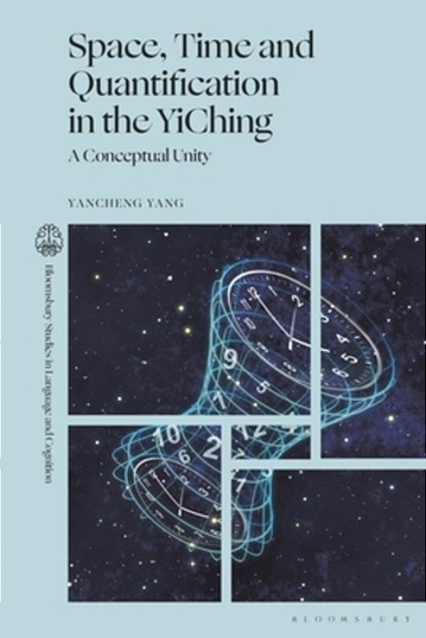Space, Time And Quantification In The Yiching: A Conceptual Unity-..