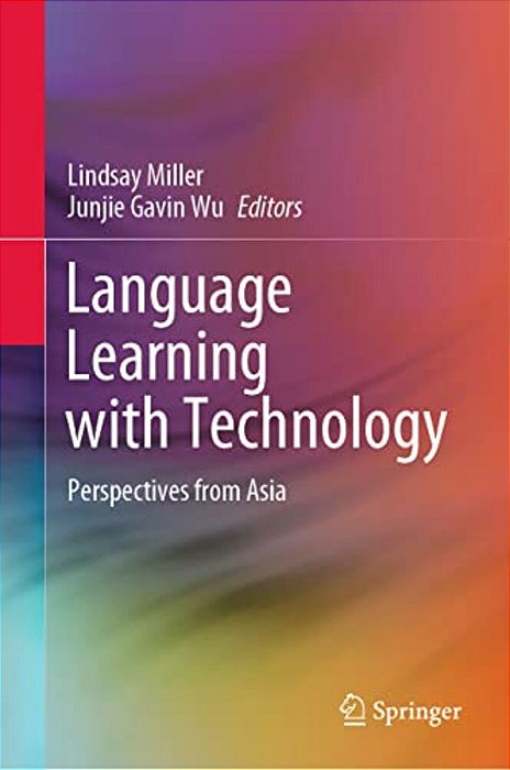 Language Learning With Technology: Perspectives From Asia-..