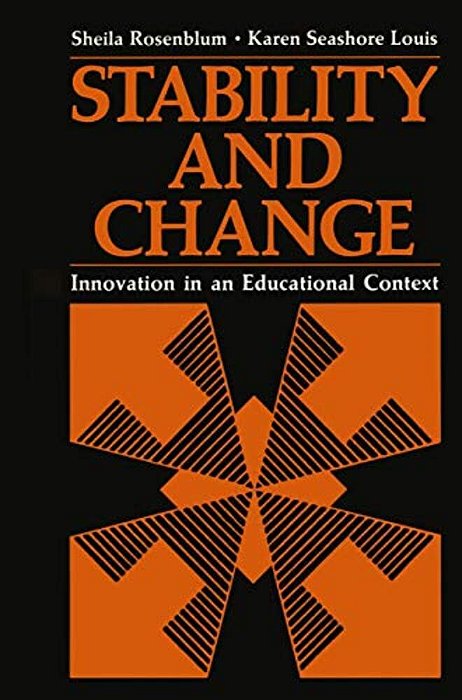 Stability And Change: Innovation In An Educational Context-..