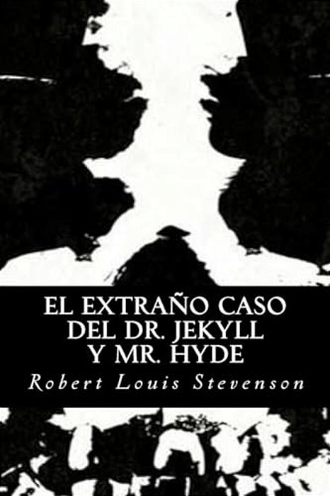 El Extraño Caso Del Dr. Jekyll Y Mr. Hyde-..