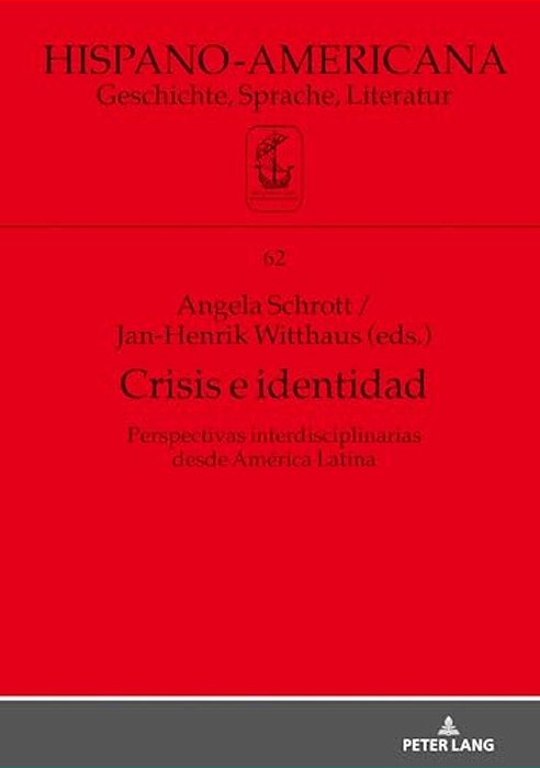Crisis E Identidad. Perspectivas Interdisciplinarias Desde América Latina-..