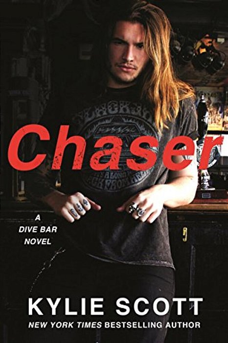Chaser: A Dive Bar Novel-..