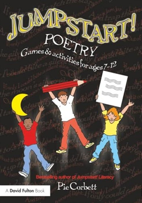Jumpstart! Poetry: Games And Activities For Ages 7-12-..