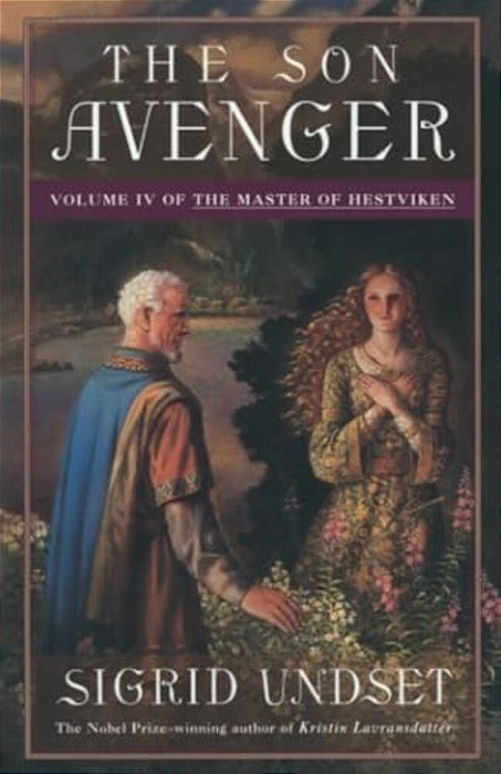 The Son Avenger: Volume IV Of The Master Of Hestviken-..
