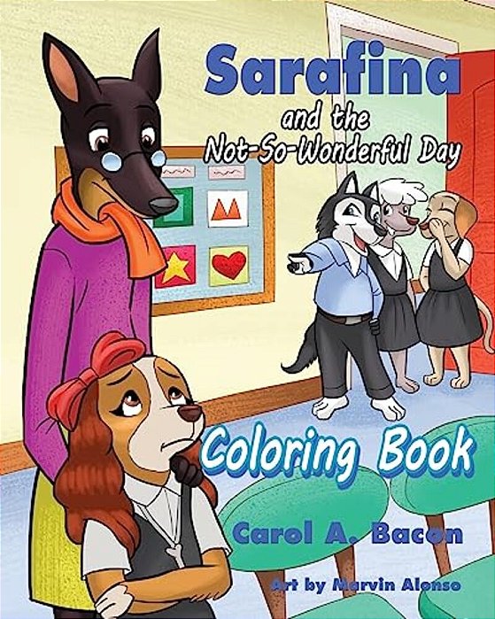 Sarafina And The Not-So-wonderful Day Coloring Book-..