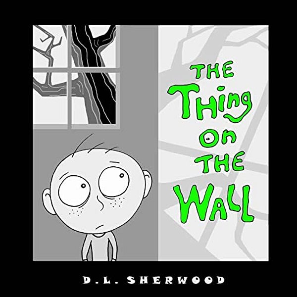 The Thing On The Wall-..