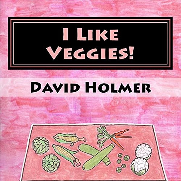 I Like Veggies!-..