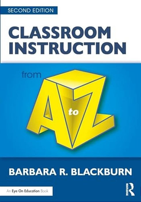 Classroom Instruction From A To Z-..