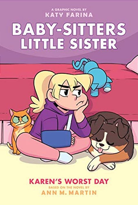 Karen's Worst Day: A Graphic Novel (Baby-Sitters Little Sister #3): Volume 3-..