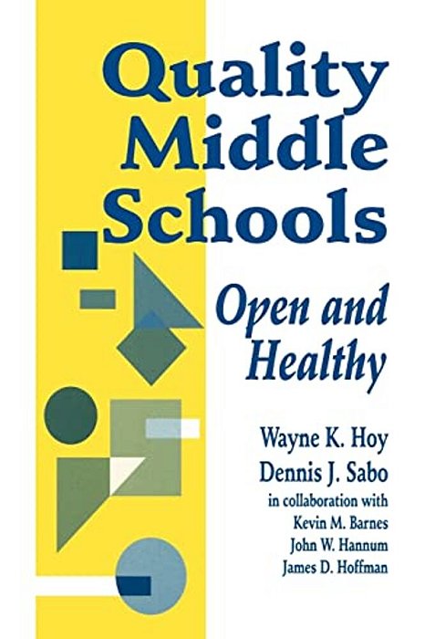 Quality Middle Schools: Open And Healthy-..