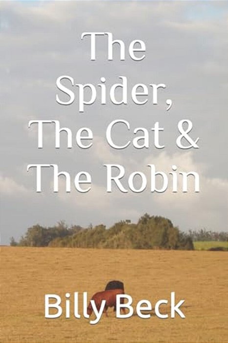 The Spider, The Cat & The Robin-..
