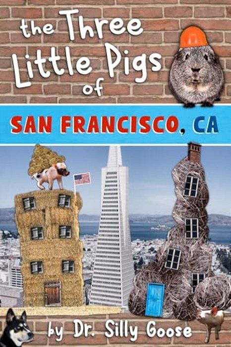 The Three Little Pigs Of San Francisco, Ca-..