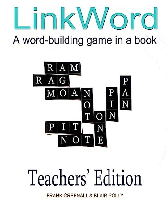 Link Word Teachers' Edition: A Word-Building Game-..