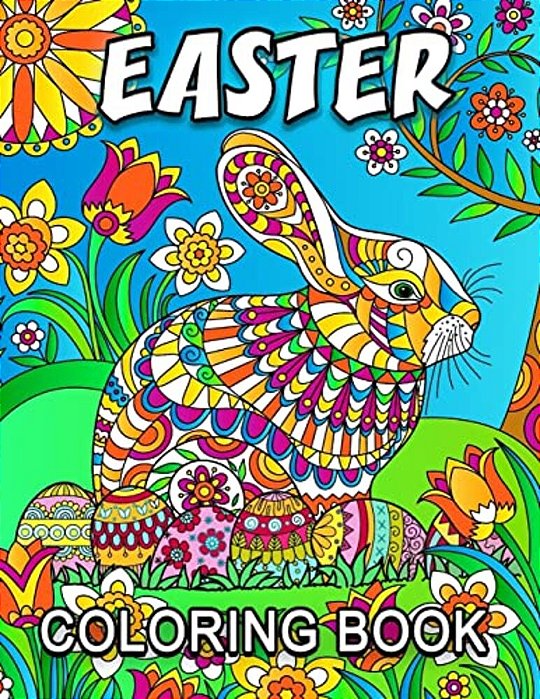 Easter Coloring Book: Adult Coloring Book Easy, Fun, Beautiful Coloring Pages-..