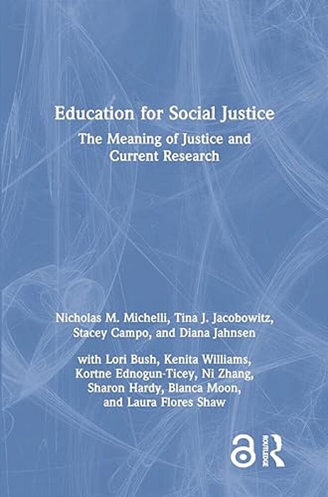 Education For Social Justice: The Meaning Of Justice And Current Research-..