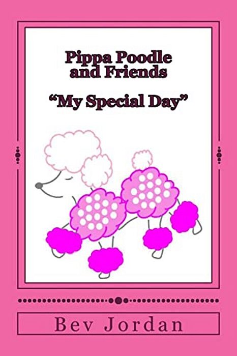 Pippa Poodle And Friends "My Special Day"-..