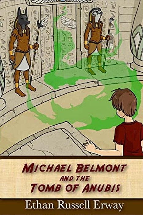Michael Belmont And The Tomb Of Anubis-..