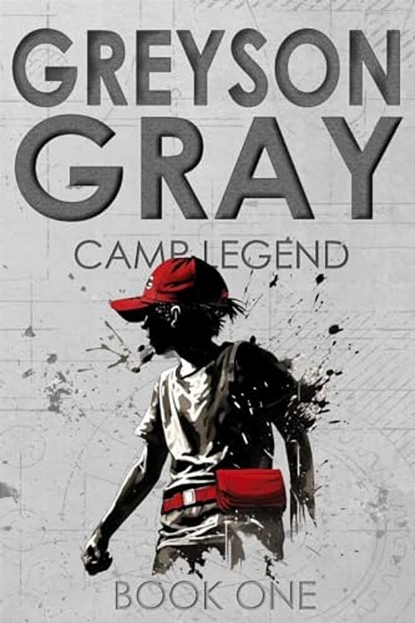 Greyson Gray: Camp Legend-..