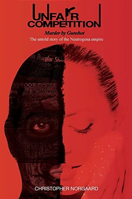 Unfair Competition--murder By Gunshot-..