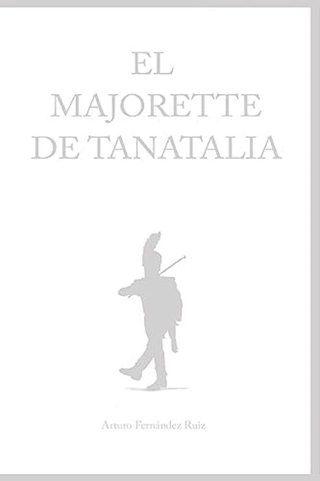 El Majorette De Tanatalia-..