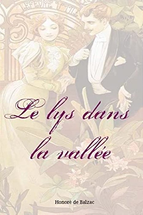 Le Lys Dans La Vallée-..