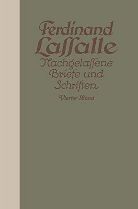Lassalles Briefwechsel Mit Gräfin Sophie Von Hatzfeldt-..
