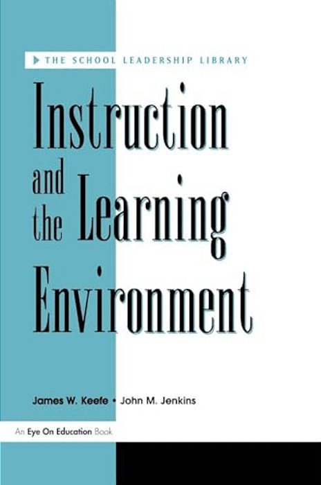 Instruction And The Learning Environment-..