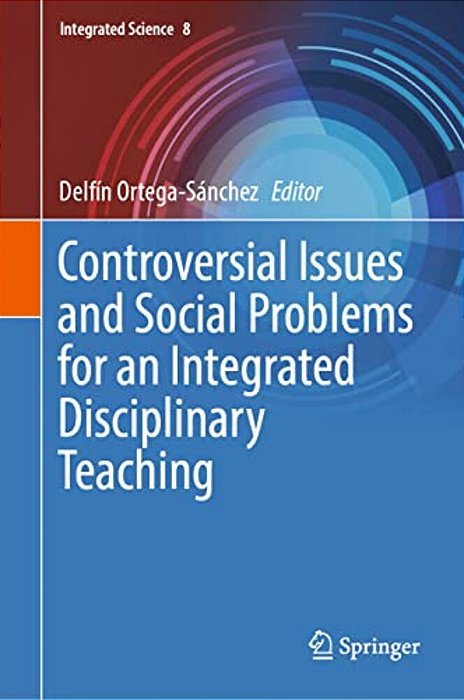 Controversial Issues And Social Problems For An Integrated Disciplinary Teaching-..