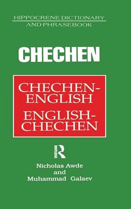 Chechen-English English-Chechen Dictionary And Phrasebook-..