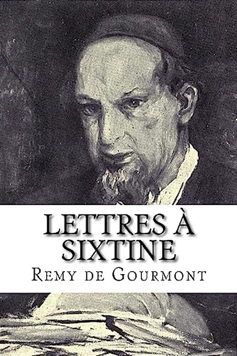 Lettres À Sixtine-..