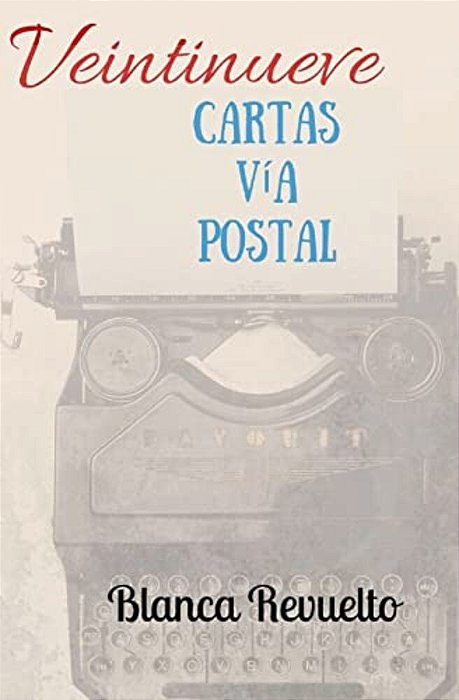 Veintinueve Cartas Vía Postal-..