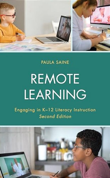 Remote Learning: Engaging In K-12 Literacy Instruction-..