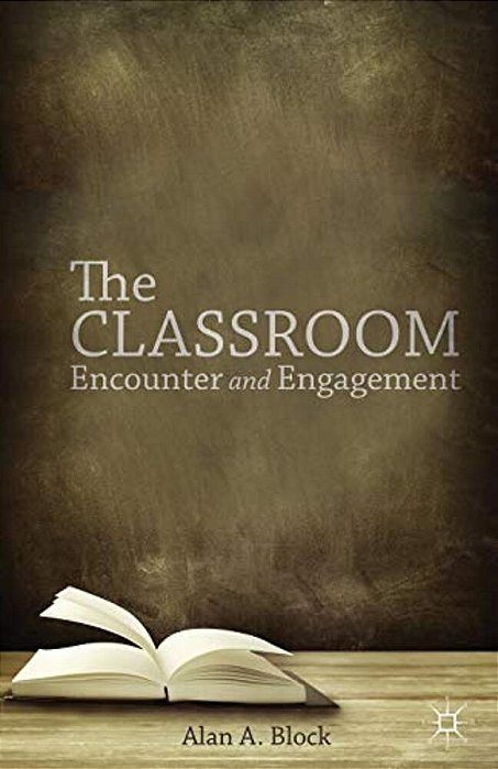 The Classroom: Encounter And Engagement-..