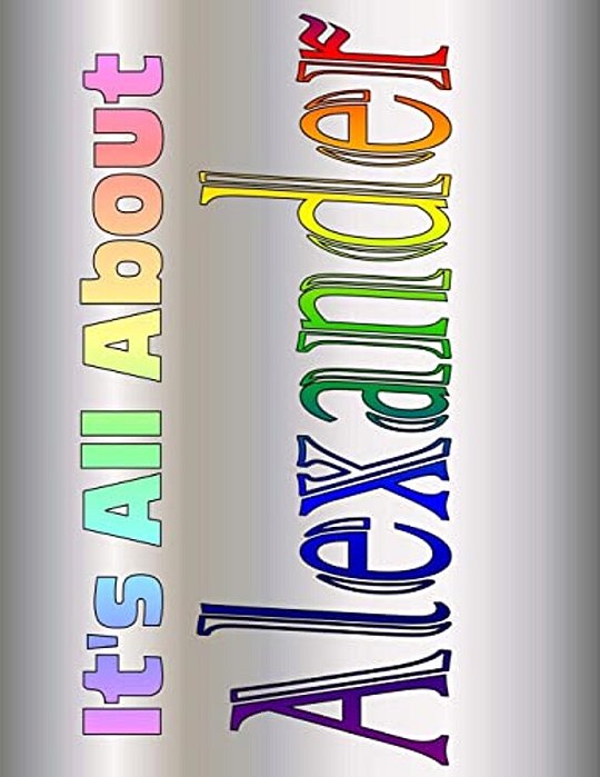 It's All About Alexander-..